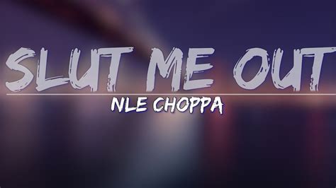 Apr 24, 2023 NLE Choppa is riding the wave of his recent hit Slt Me Out with a unique music video drop. . Slut me out onlyfans leak